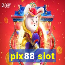 pix88 slot